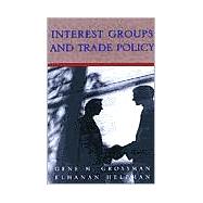 Interest Groups and Trade Policy
