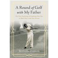 A Round of Golf with My Father