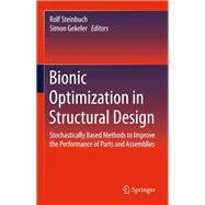 Bionic Optimization in Structural Design