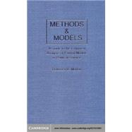 Methods and Models : A Guide to the Empirical Analysis of Formal Models in Political Science