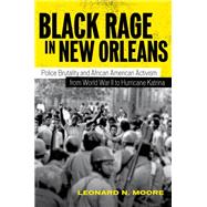 Black Rage in New Orleans