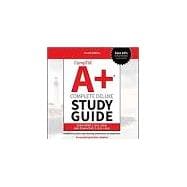 CompTIA A+ Complete Deluxe Study Guide Exam Core 1 220-1001 and Exam Core 2 220-1002