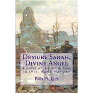 Demure Sarah, Divine Angel
