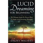 Lucid Dreaming for Beginners