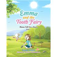 Emma and the Tooth Fairy