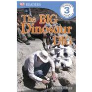 DK Readers L3: The Big Dinosaur Dig