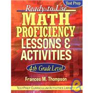 Ready-to-Use Math Proficiency Lessons and Activities : 4th Grade Level