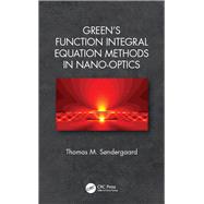 Green's Function Integral Equation Methods in Nano-Optics