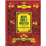 La noche mal escrita / Night Badly Written