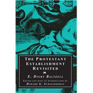 The Protestant Establishment Revisited