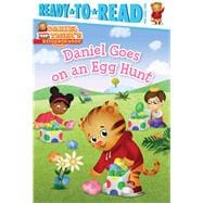 Daniel Goes on an Egg Hunt Ready-to-Read Pre-Level 1