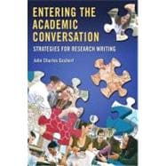 Entering the Academic Conversation Strategies for Research Writing