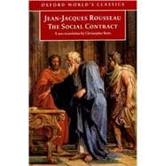 The Social Contract; ( Discourse on Political Economy and the Social Contract )