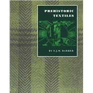 Prehistoric Textiles