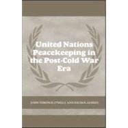 United Nations Peacekeeping In The Post-Cold War Era