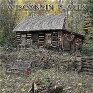 Wisconsin Places 2004 Calendar