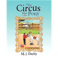 The Circus Pony Le Poney Du Cirque