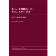Real Ethics for Real Lawyers