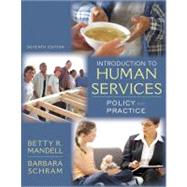 Introduction to Human Services : Policy and Practice