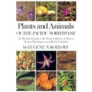 Plants and Animals of the Pacific Northwest
