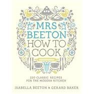 Mrs Beeton How to Cook