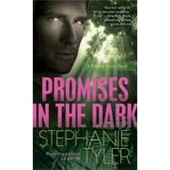 Promises in the Dark A Shadow Force Novel