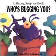 Sliding Surprise Books: Who's Bugging You?