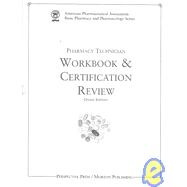 Pharmacy Technician Workbook and Certification Review