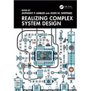 Realizing Complex System Design