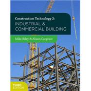 Construction Technology 2: Industrial and Commercial Building