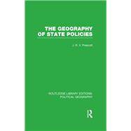 The Geography of State Policies (Routledge Library Editions: Political Geography)