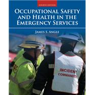 Occupational Safety and Health in the Emergency Services