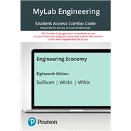 MyLab Engineering with Pearson eText + Print Combo Access Code for Engineering Economy