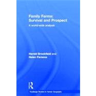 Family Farms: Survival and Prospect: A World-wide Analysis