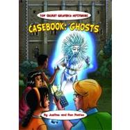 Casebook: Ghosts
