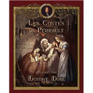 Les Contes de Perrault illustrés par Gustave Doré (French Edition)