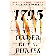 The Order of the Furies 1795: A Novel