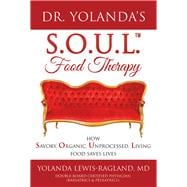 Dr. Yolanda’s S.o.u.l. Food Therapy