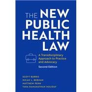 The New Public Health Law A Transdisciplinary Approach to Practice and Advocacy
