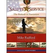 A Salute To Service: The Rebirth of Patriotism