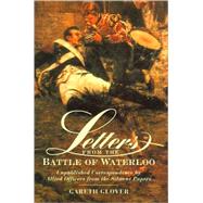 Letters from the Battle of Waterloo
