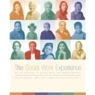 The Social Work Experience: An Introduction to Social Work and Social Welfare
