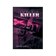 Close to a Killer,9780385325974