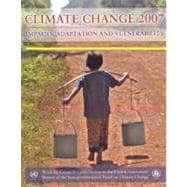 Climate Change 2007 - Impacts, Adaptation and Vulnerability: Working Group II contribution to the Fourth Assessment Report of the IPCC