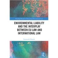 Environmental Liability and the Interplay between EU Law and International Law
