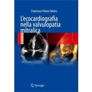L'ecocardiografia Nella Valvulopatia Mitralica