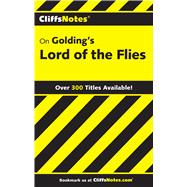 CliffsNotes on Golding's Lord of the Flies