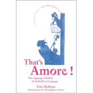 That's Amore! The Language of Love for Lovers of Language