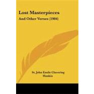 Lost Masterpieces : And Other Verses (1904)