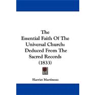 Essential Faith of the Universal Church : Deduced from the Sacred Records (1833)